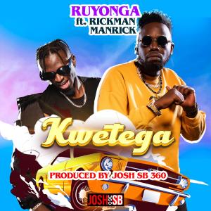 收聽Ruyonga的Kwetega歌詞歌曲