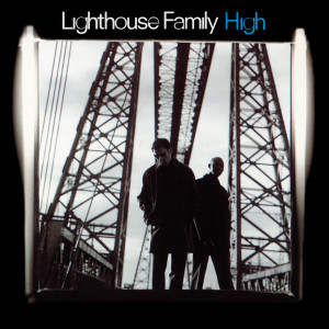 ดาวน์โหลดและฟังเพลง High (Full Crew No Rap Intro Mix) พร้อมเนื้อเพลงจาก Lighthouse Family