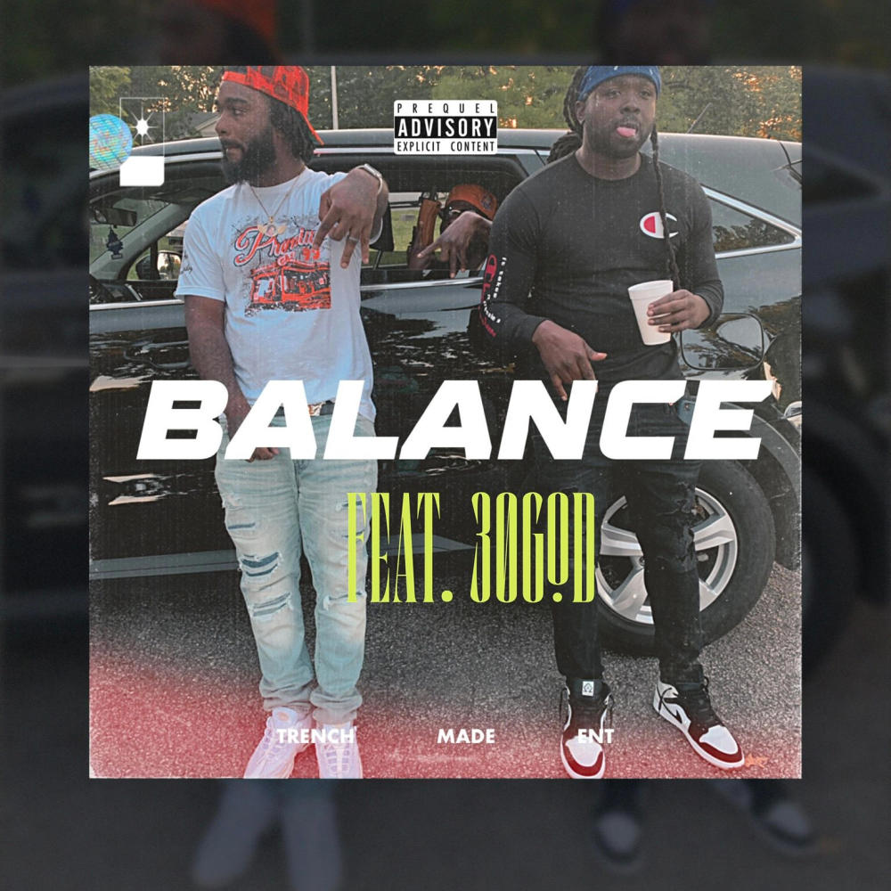 Balance (feat. 30GOD & EjMade.Em) (Explicit)