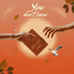 Album You Don't Know from Jashan Bhatt
