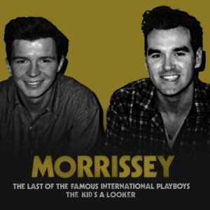 Morrissey的專輯The Last of the Famous International Playboys
