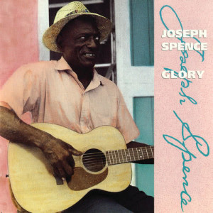 ดาวน์โหลดและฟังเพลง Glory Glory พร้อมเนื้อเพลงจาก Joseph Spence