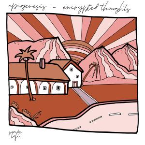 收听Epigenesis的Encrypted Thoughts歌词歌曲