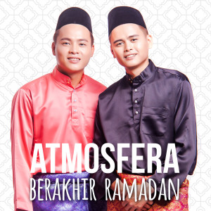 ดาวน์โหลดและฟังเพลง Berakhir Ramadhan พร้อมเนื้อเพลงจาก Atmosfera