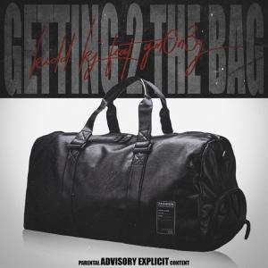 kidd kj的專輯Getting 2 The Bag (feat. GM0N3Y) [Explicit]