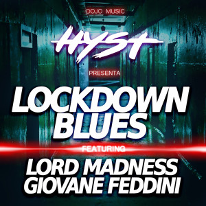 Dengarkan Lockdown Blues (Explicit) lagu dari Hyst dengan lirik