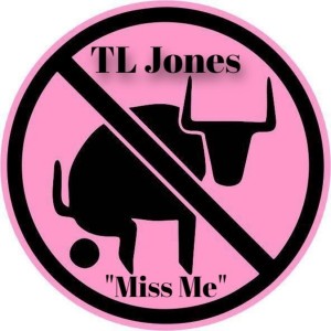 ดาวน์โหลดและฟังเพลง Miss Me (Explicit) พร้อมเนื้อเพลงจาก TL Jones