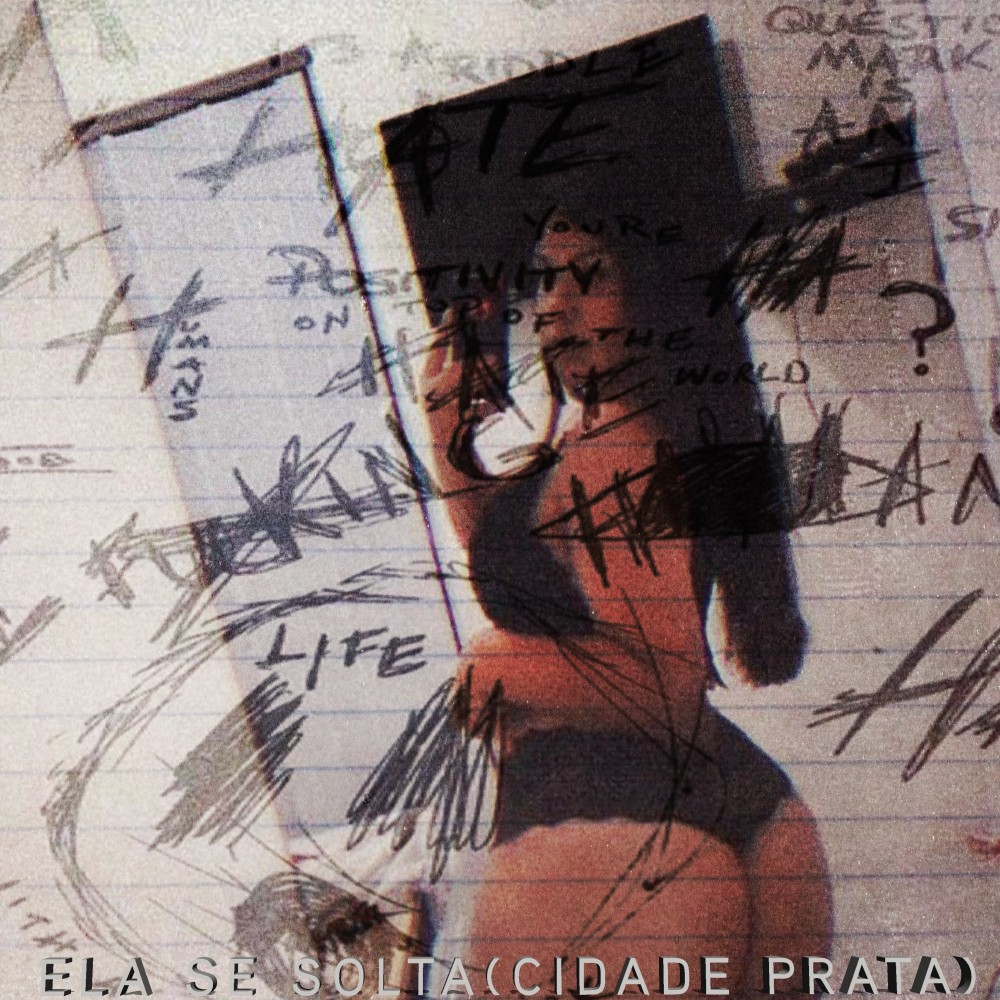 Ela Se Solta(Cidade Prata) (Explicit)