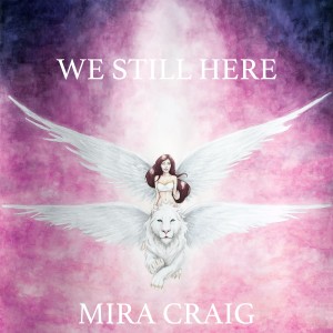 Mira Craig的專輯We Still Here