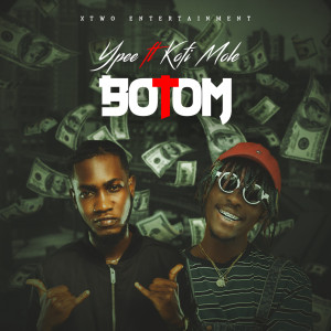 Listen to Botom (Explicit) song with lyrics from Ypee