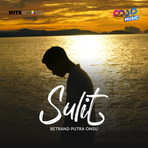 收聽Betrand Putra Onsu的Sulit (Instrumental)歌詞歌曲