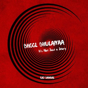 Listen to Bhool Bhulaiyaa (Offical Theme) song with lyrics from Raj Dangal