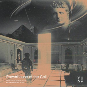 ดาวน์โหลดและฟังเพลง Powerhouse of the Cell (Explicit) พร้อมเนื้อเพลงจาก Yury