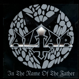 ดาวน์โหลดและฟังเพลง In the Name of the Father (Explicit) พร้อมเนื้อเพลงจาก Altar