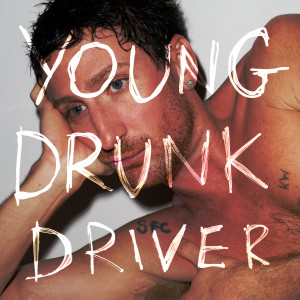 Kirin J Callinan的專輯Young Drunk Driver