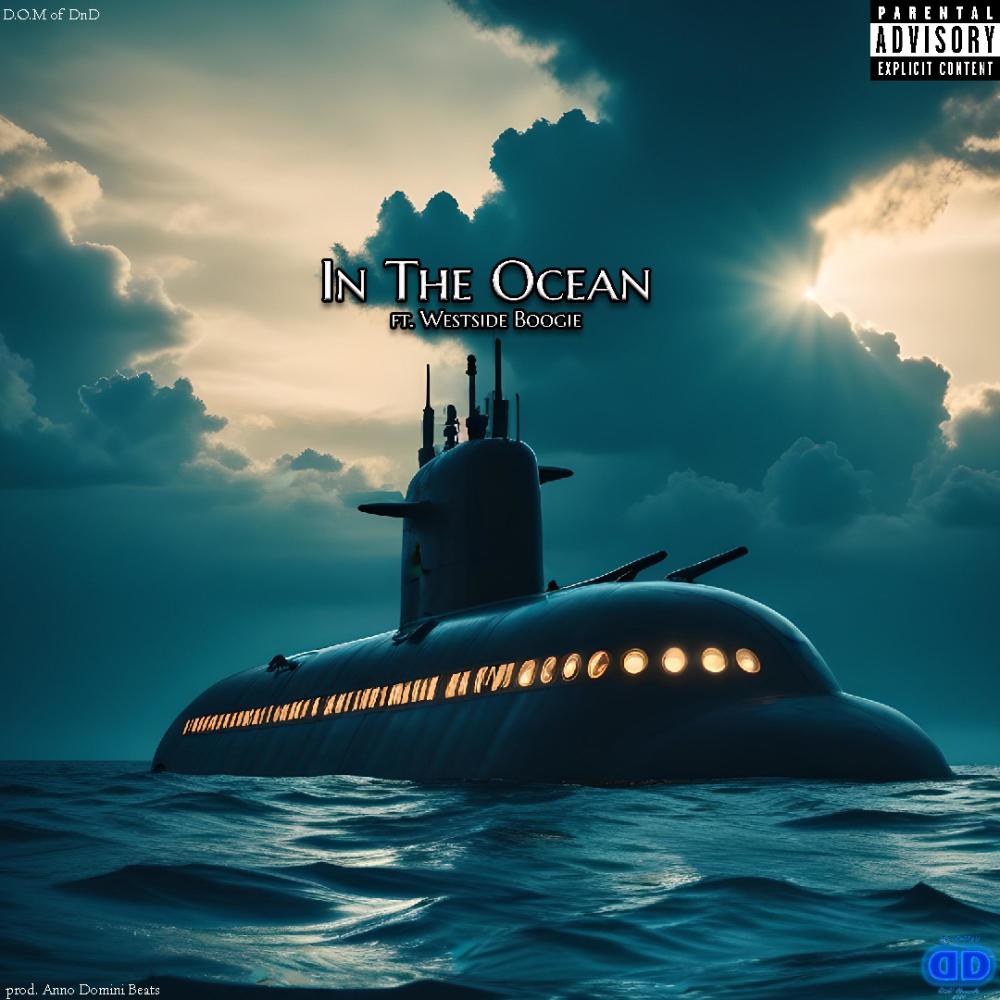 In The Ocean (feat. WESTSIDE BOOGIE) (Explicit)