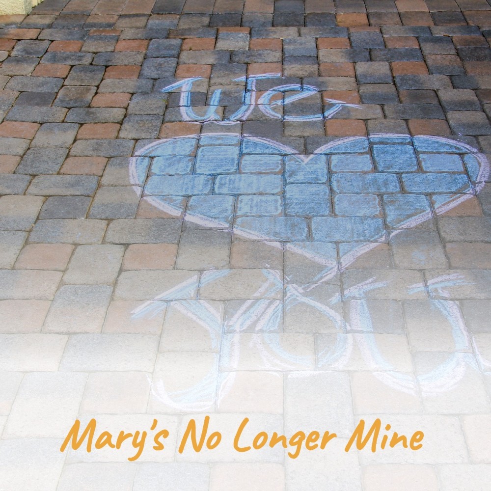 Mary's No Longer Mine
