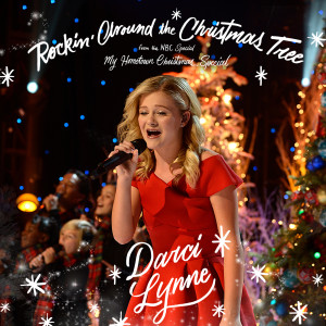收聽Darci Lynne的Rockin' Around the Christmas Tree (from the NBC Special "My Hometown Christmas Special")歌詞歌曲