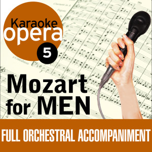 Edward Pleasant的專輯Karaoke Opera: Mozart For Men