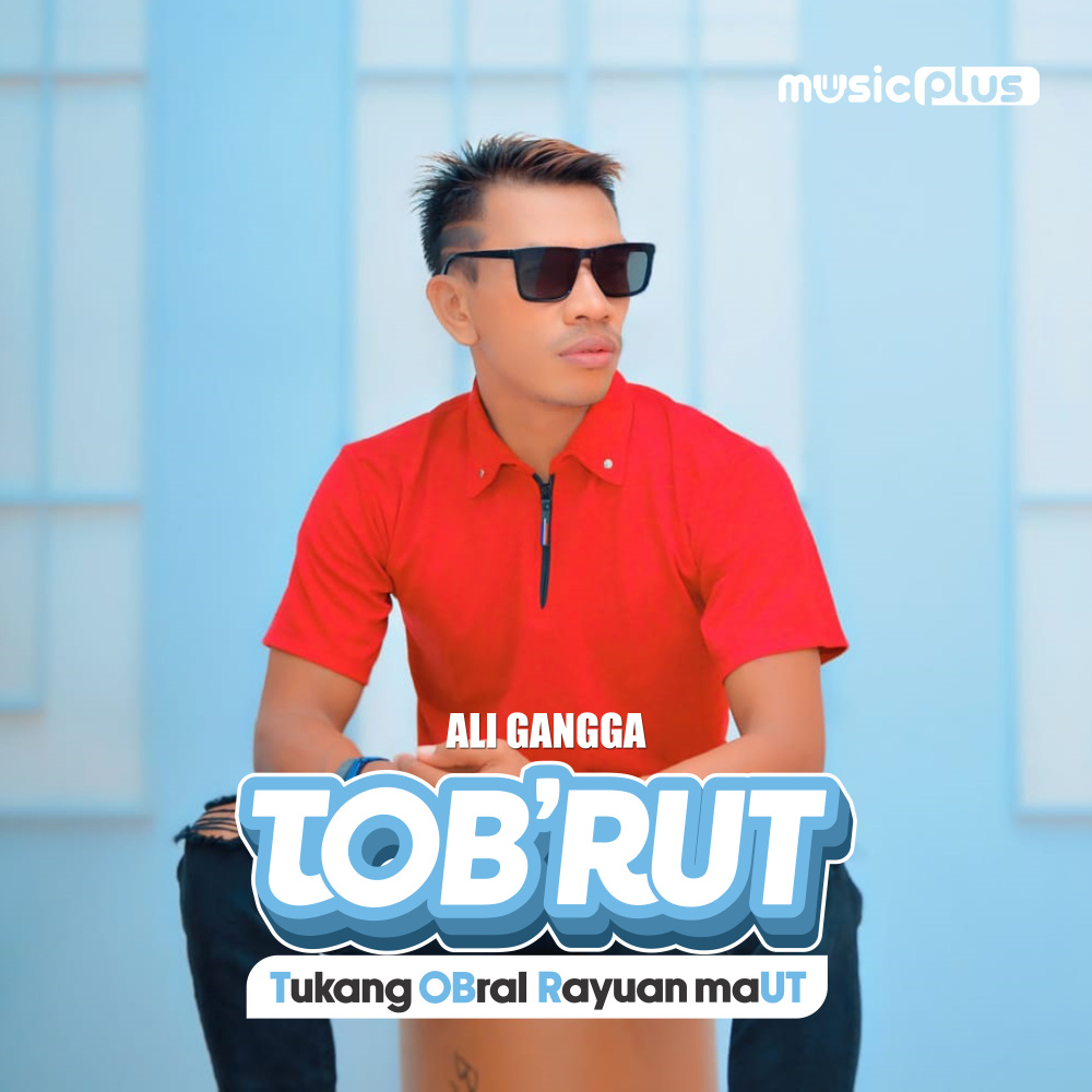 TOB'RUT (Tukang Obral Rayuan Maut)