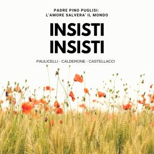 收聽Paulicelli的Insisti Insisti歌詞歌曲