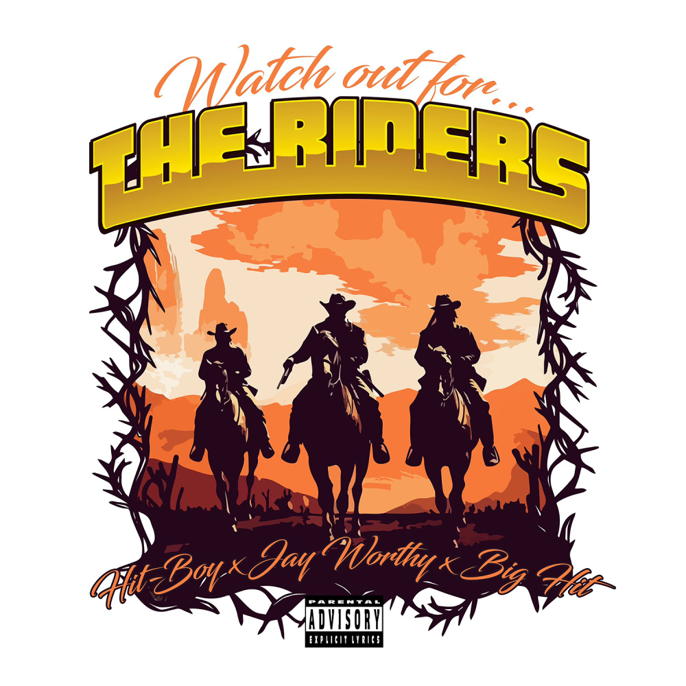 Watch Out For The Riders (Explicit)