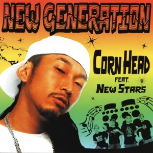 อัลบัม NEW GENERATION ศิลปิน Corn Head