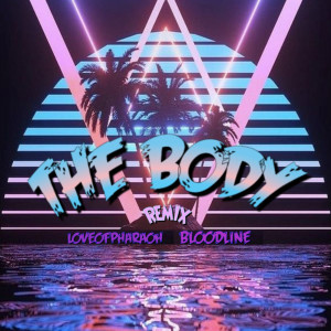 The Body (Remix) (Explicit)