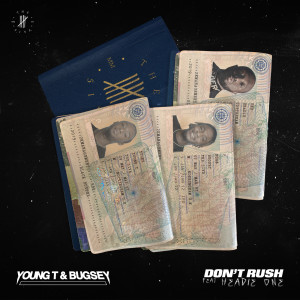 ดาวน์โหลดและฟังเพลง Don't Rush พร้อมเนื้อเพลงจาก Young T & Bugsey