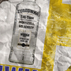 Listen to Zubrowka Tag Team (Explicit) song with lyrics from Inoffiziell.Goldenboy