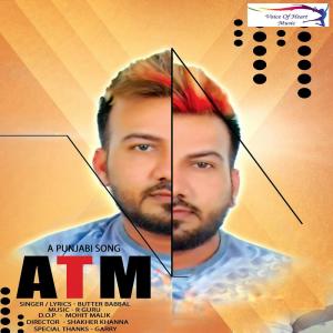Listen to ATM song with lyrics from Butter Babbal