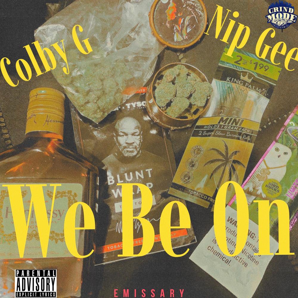 We Be On (feat. Nip Gee) (Explicit)
