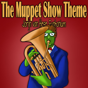 อัลบัม The Muppet Show Theme (Euphonium Cover) ศิลปิน Jorijn Van Hese