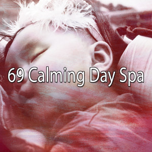 69 Calming Day Spa