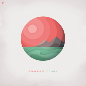 Album Echoes oleh Beatamines