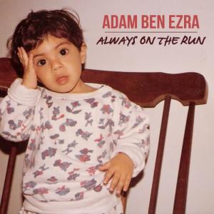 Adam Ben Ezra的專輯Always on the Run