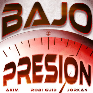 Akim的专辑Bajo Presión (Explicit)