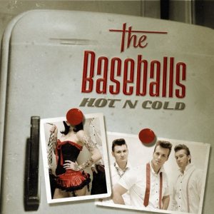ดาวน์โหลดและฟังเพลง Hot'n Cold พร้อมเนื้อเพลงจาก The Baseballs