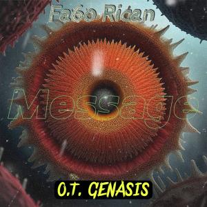 O.T. Genasis的專輯Message (feat. O.T. Genasis) [Explicit]