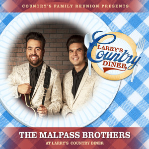 The Malpass Brothers的專輯The Malpass Brothers at Larry’s Country Diner (Live / Vol. 1)