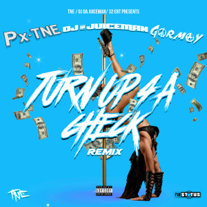 OJ Da Juiceman的專輯Turn Up 4 A Check (Remix) (Explicit)