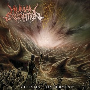 ดาวน์โหลดและฟังเพลง Celestial Devourment พร้อมเนื้อเพลงจาก Human Excoriation