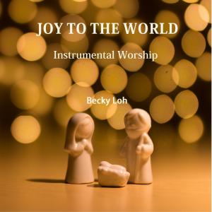 Album Joy To The World from Becky Loh