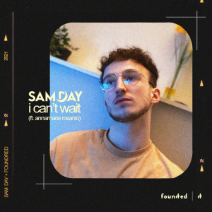 Album I Can't Wait from Sam Day