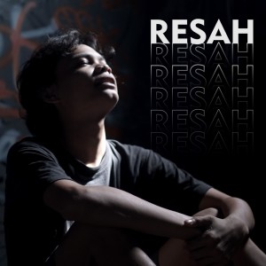 Listen to Resah song with lyrics from Samzee