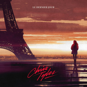 Album Le Dernier Jour from Chris Tyler
