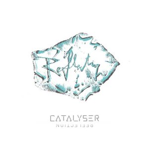 Catalyser的專輯Reflection