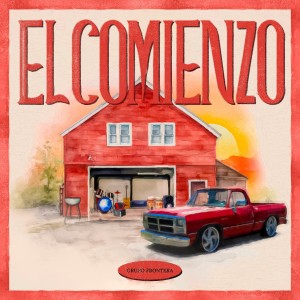 Album El Comienzo from Grupo Frontera