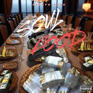 Falayo Yayo的專輯Soul Føød (Explicit)