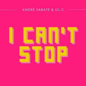 Andre Sarate的專輯I Can't Stop